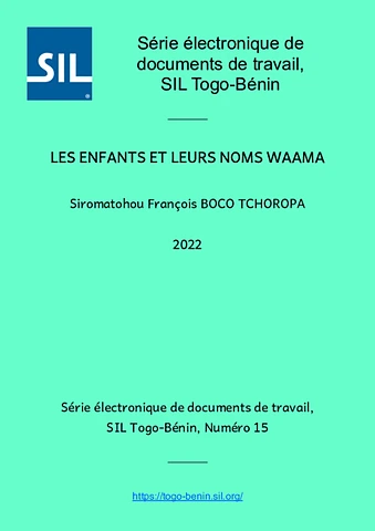 Les enfants et leurs noms Waama